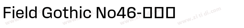 Field Gothic No46字体转换